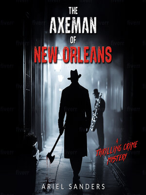 cover image of The Axeman of New Orleans